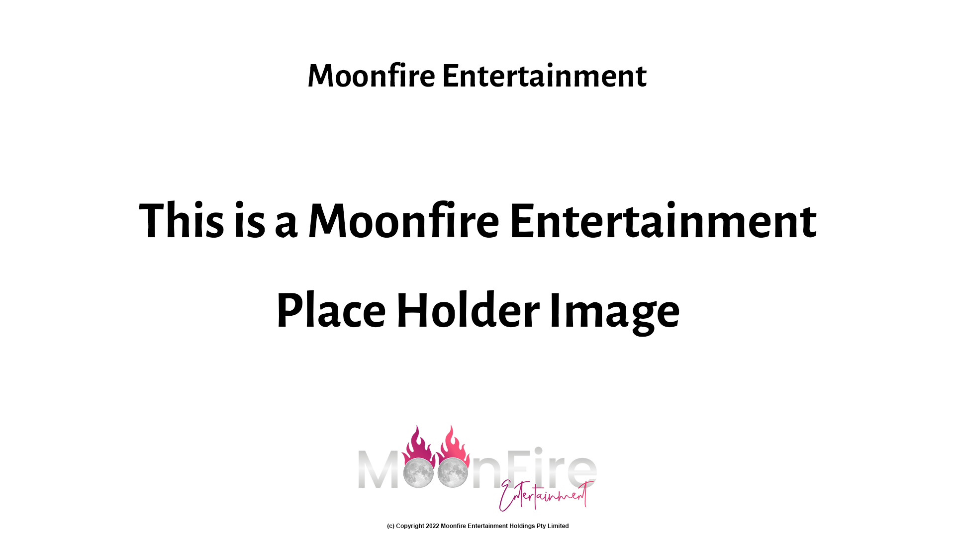 Moonfire Entertainment